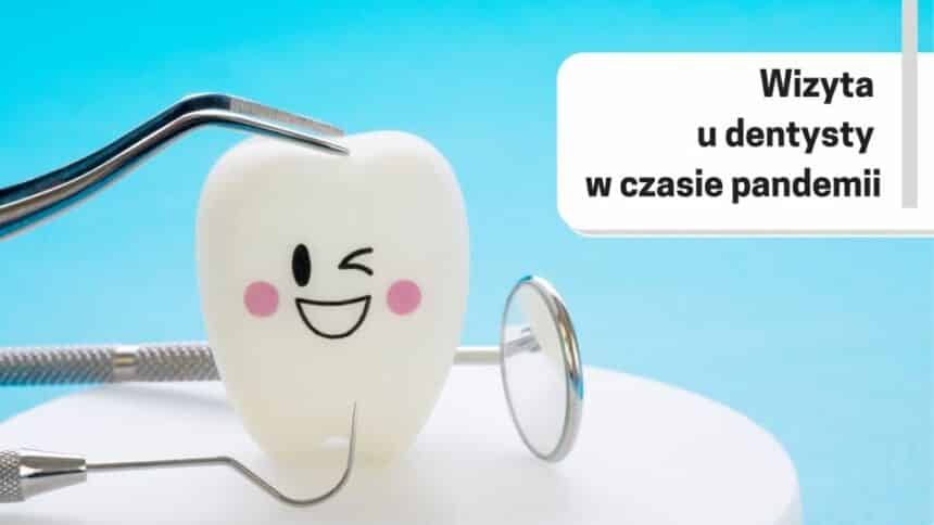 Wizyta u dentysty w UK w czasie pandemii koronawirusa – polska przychodnia stomatologiczna w Birmingham